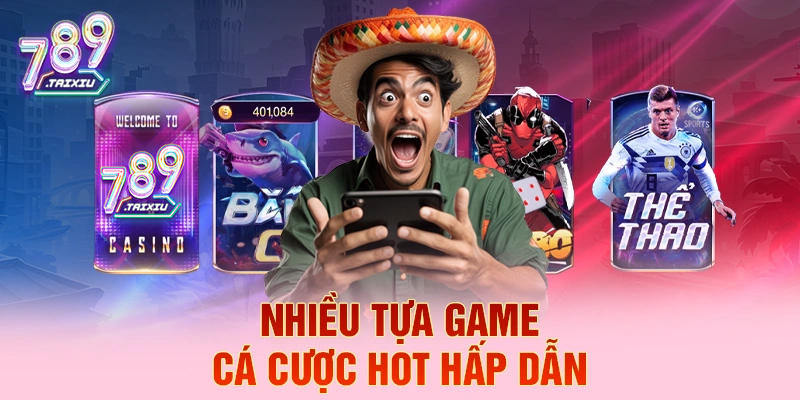 Nhiều tựa game cá cược hot hấp dẫn tại c88